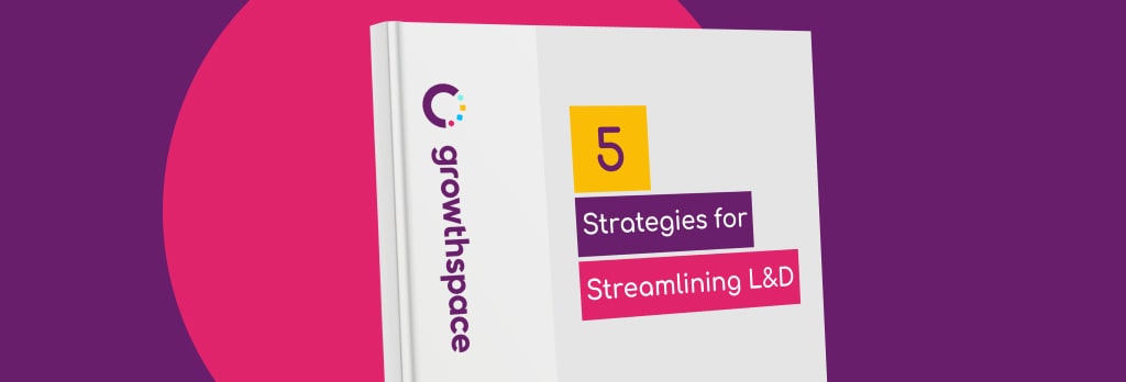 5 strategies for streamlining L&D